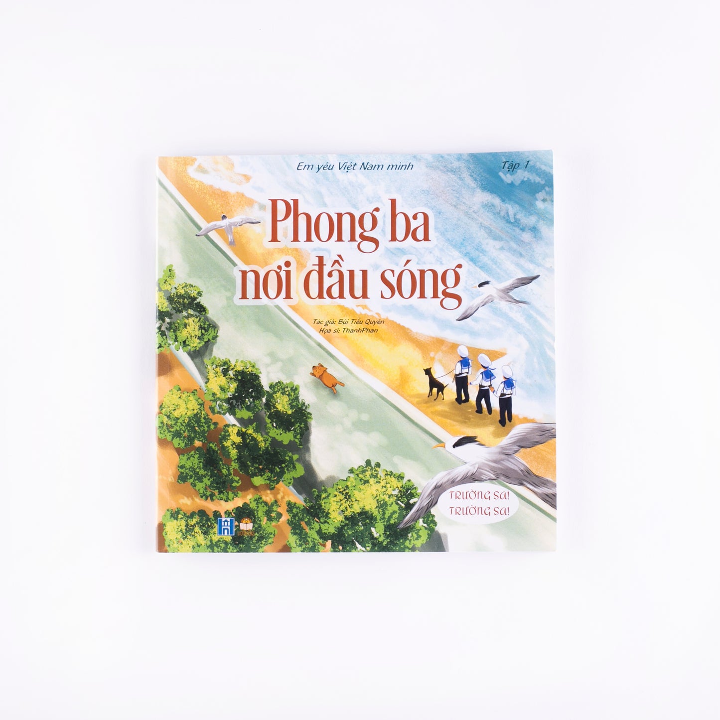 Bộ Trường Sa - Biển ấy là của mình (song ngữ): Phong Ba Nơi Đầu Sóng - Biển Ấy Là Của Mình (Combo 2 Cuốn)(1-6 tuổi)