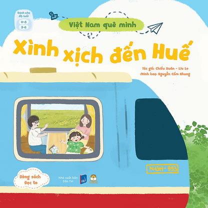 Sách thơ Việt Nam Quê Mình: Vèo vèo Hội An - Xình xịch đến Huế - Tu tu ra khơi! (Combo 3 Cuốn) (0-6 tuổi)